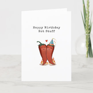 Happy Birthday Hot Stuff Card