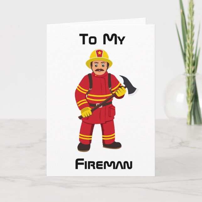 HAPPY BIRTHDAY **HOTTIE** & MY FAV FIREMAN CARD (Front)