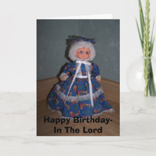Happy Birthday- In The Lord, for the greying lady Card