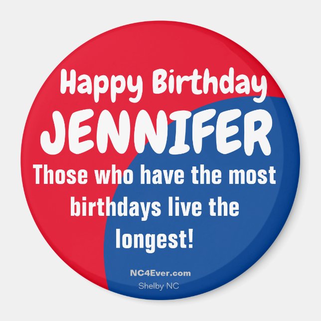 Happy Birthday JENNIFER Refrigerator Magnet (Front)