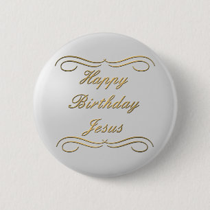 Happy Birthday Jesus 6 Cm Round Badge