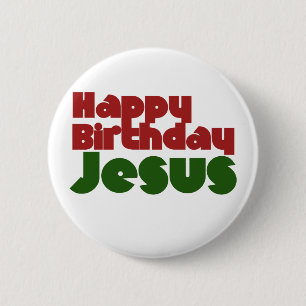 Happy Birthday Jesus 6 Cm Round Badge