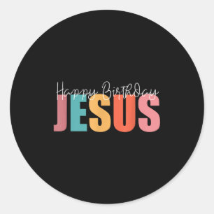 Happy birthday jesus christmas ester 40%png classic round sticker