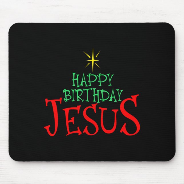 Happy Birthday Jesus Christmas Happy Birthday Jesu Mouse Pad (Front)
