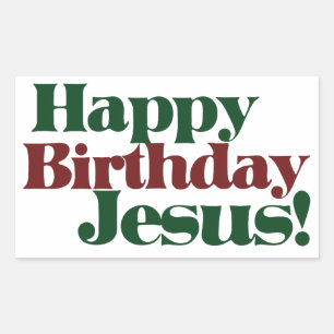 Happy Birthday Jesus it's Christmas Rectangular Sticker