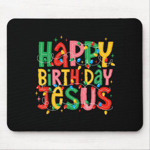 Happy Birthday Jesus Merry Christmas Christian Fun Mouse Pad