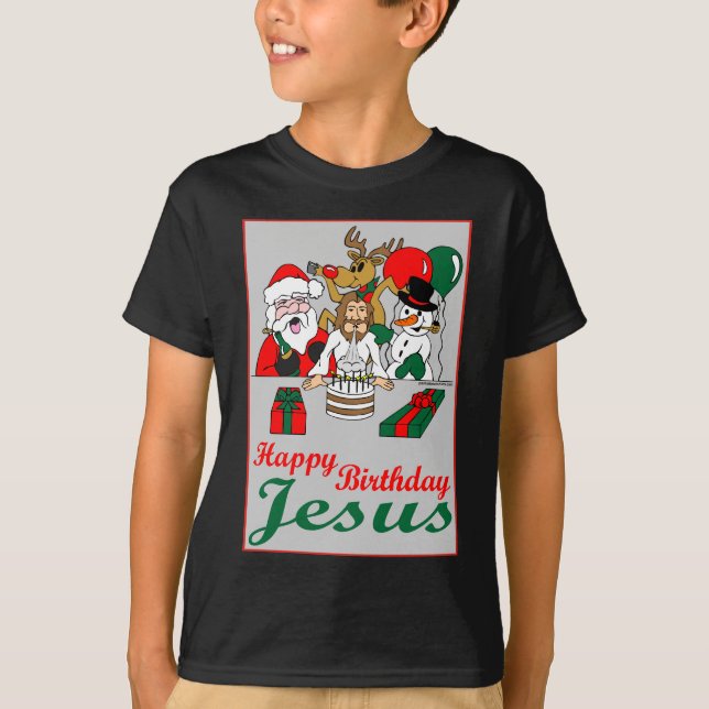Happy Birthday Jesus T-Shirt (Front)
