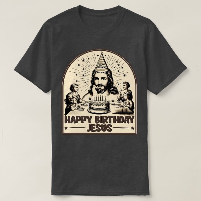 Happy Birthday Jesus Vintage design T-Shirt (Design Front)