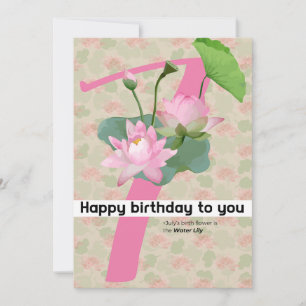 happy birthday : July birth flower Water Lily Holiday Card