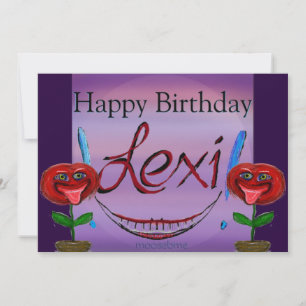 Happy Birthday Lexi! Flowers Card