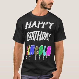 Happy Birthday Lincoln T-Shirt