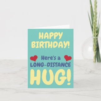 Happy Birthday Long Distance Hug Card