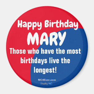 Happy Birthday MARY Refrigerator Magnet