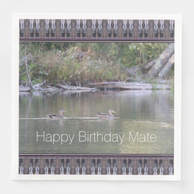 Happy Birthday Mate Designer Duck Paper Napkins (Front)