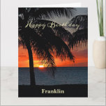 Happy Birthday Men Sunset Ocean Tropical Trees Card<br><div class="desc">Happy Birthday Men Sunset Tropical Ocean Card has a brilliant orange glow sunset on the serene ocean. Replace information with yours and give to that special person in your life. Photograph by Denise Bennerson,  photographer</div>