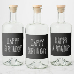 Happy Birthday Minimalist Modern Black White Liquor Bottle Label