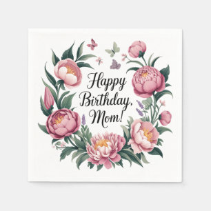 Happy Birthday Mom Floral Design  Napkin