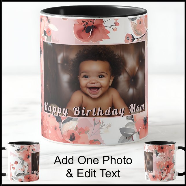 Happy Birthday Mom Mum Photo Cute Pink Floral 009 Mug (Creator Uploaded)