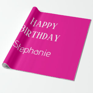 Happy Birthday Monogram Name Hot Pink White 2025 Wrapping Paper