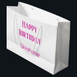 Happy Birthday Monogram Name White Hot Pink 2025 Large Gift Bag<br><div class="desc">Designed for birthday celebrations! You may change the text,  font,  font colour or background colour as you please!</div>