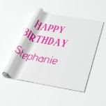 Happy Birthday Monogram Name White Hot Pink 2025 Wrapping Paper<br><div class="desc">Designed for birthday celebrations! You may change the text,  font,  font colour or background colour as you please!</div>