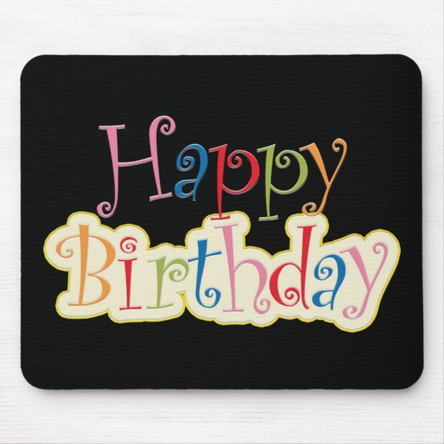 Happy Birthday Mouse Pad (Front)