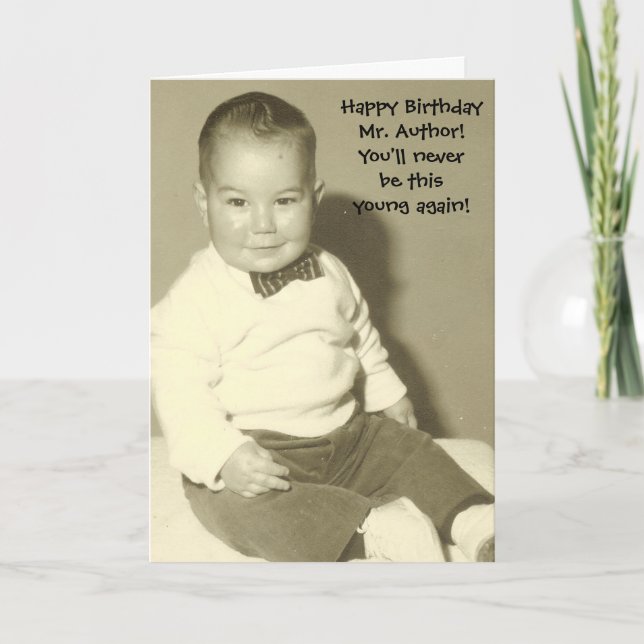Happy Birthday Mr. Author! Card (Front)