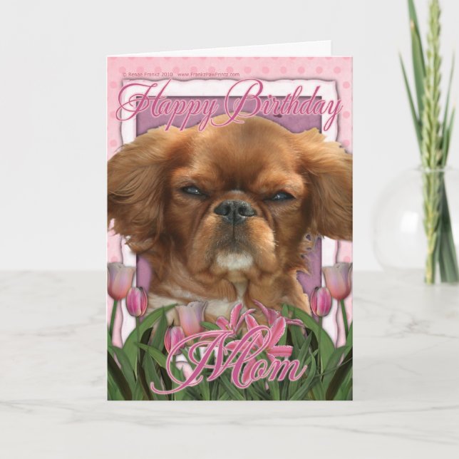 Happy Birthday Mum - King Charles Cavalier - Ruby Card (Front)
