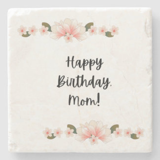 Happy Birthday, Mum Stone Coaster