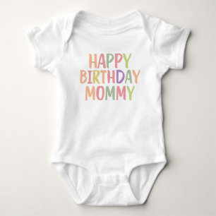 Happy Birthday Mummy Baby Bodysuit