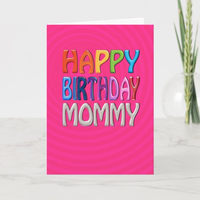 Happy Birthday Mummy - Happy Colourful Greeting Card (Front)