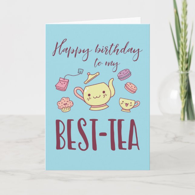Happy Birthday My Bestie Funny Tea Party Birthday Card (Front)