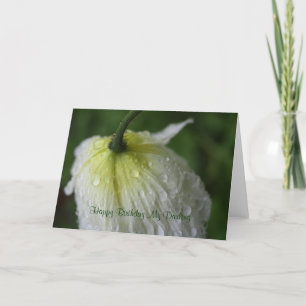 Happy Birthday My Darling White Poppy Card