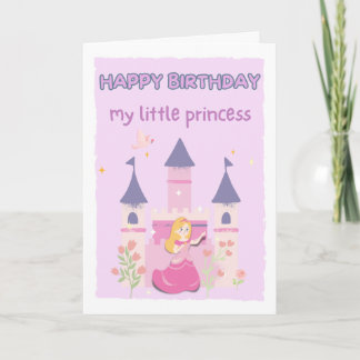 Happy Birthday My Little Princess/Daughter/Sister Card