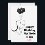 Happy Birthday My little T-rex - Funny Quote<br><div class="desc">Happy Birthday My little T-rex, Rawr! Birthday Card This is a Black and white Flying T-Rex With Black Balloons with funny Birthday Quote. Illustration Aesthetic art of black and white T rex (dinosaur) Flying with Black balloons. You can give this Cute Trex Birthday Card to your (best friend, boyfriend, girlfriend,...</div>