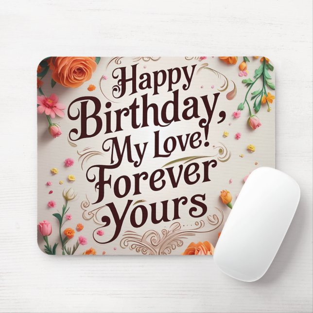 Happy Birthday My Love – Romantic Mouse Pad (With Mouse)