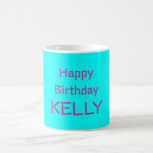 Happy Birthday Name pink turquoise Coffee Mug