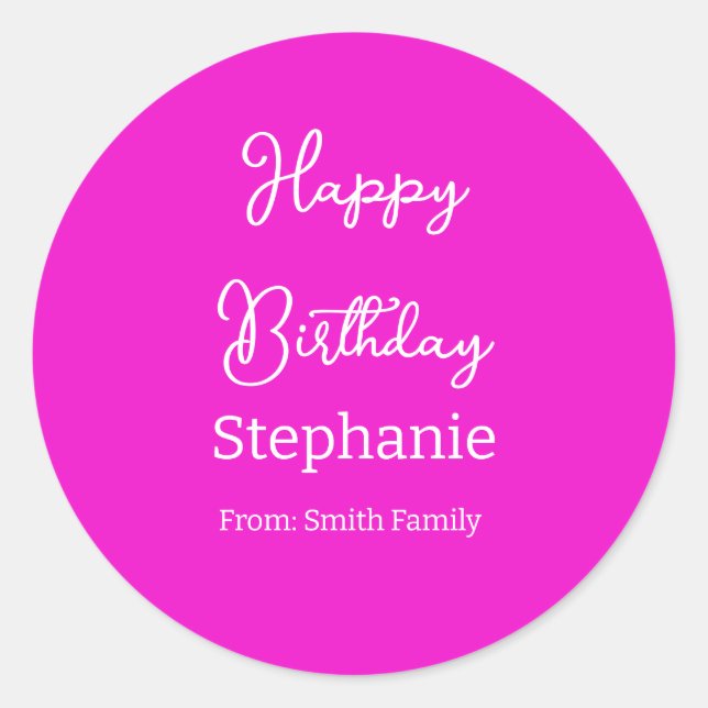 Happy Birthday Name Typography Modern Hot Pink Classic Round Sticker (Front)