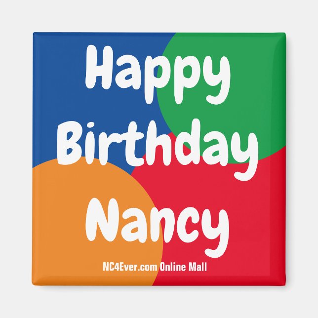 Happy Birthday Nancy magnet (Front)
