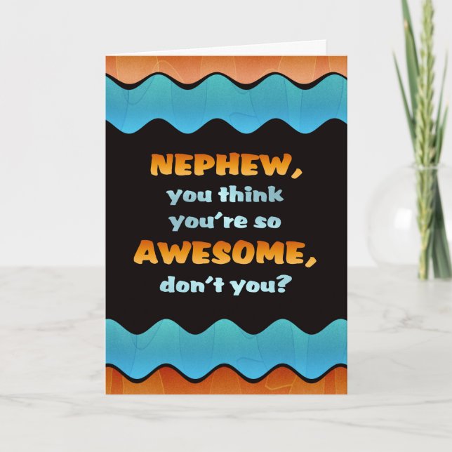 Happy Birthday Nephew Card /Awesome Nephew Card (Front)