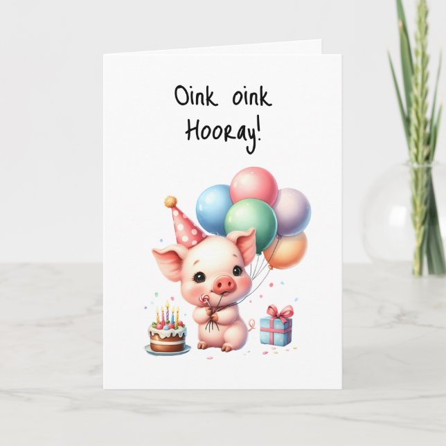 Happy Birthday Oink Oink Hooray Cake Balloons Card (Front)