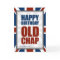 Happy Birthday Old Chap