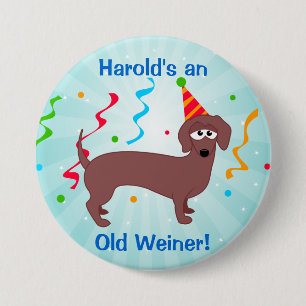 Happy Birthday Old Weiner 7.5 Cm Round Badge