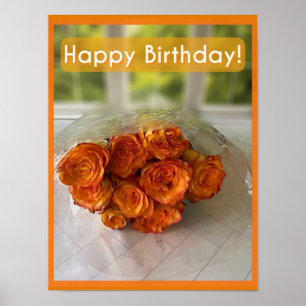 Happy Birthday! Orange and Yellow Roses Poster