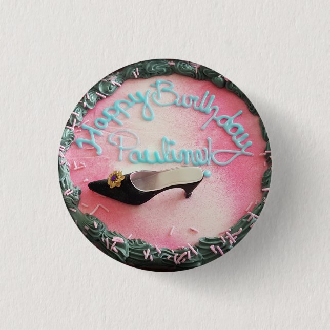 Happy Birthday Pauline Cake Pink  High Heel Shoe 3 Cm Round Badge (Front)