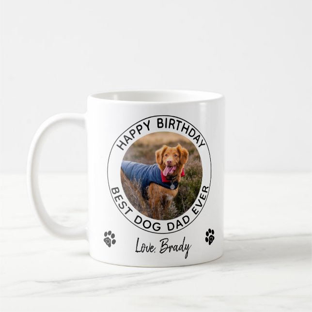 Happy Birthday Pet Photo - Best Dog Dad Ever Coffee Mug (Left)