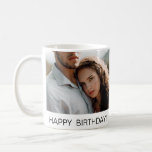 Happy Birthday Photo Personalised Couple Coffee Mug<br><div class="desc">Custom coffee mug, 
add your own photo
and your own message
and move them around, 
to get the perfect and unique gift
for your love!</div>