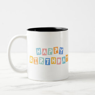 HAPPY BIRTHDAY phrase colourful typography Two-Tone Coffee Mug