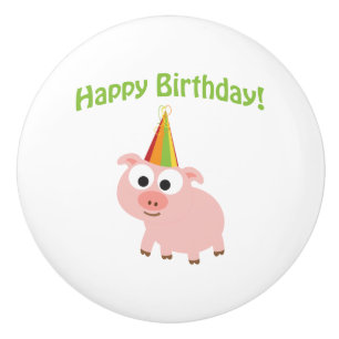 Happy Birthday Pig Ceramic Knob