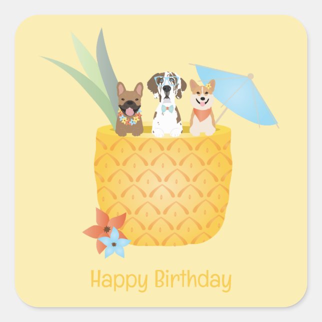 Happy Birthday Pina Colada Pineapple Dogs Square Sticker (Front)